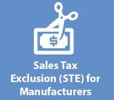 Icon of a pair of white scissors cutting a dollar bill in half, above the text "Sales Tax Exclusion (STE) for Manufacturers".
